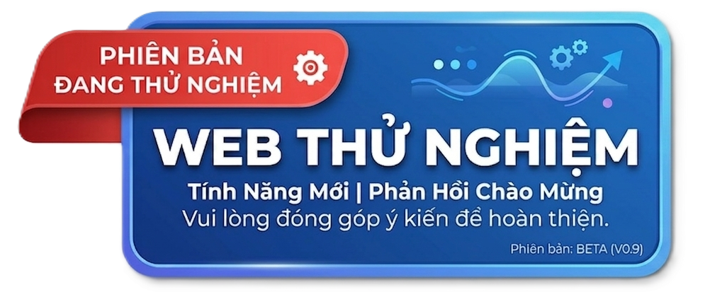 Phiên bản đang thử nghiệm — vui lòng đóng góp ý kiến để hoàn thiện Phiên bản đang thử nghiệm